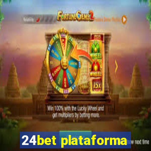 24bet plataforma